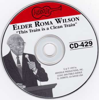 CD Elder Roma Wilson: This Train