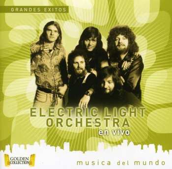 Album Electric Light Orchestra: Grandes Exitos Electric Light Orchestra en vivo