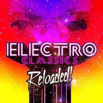 Album Electro Classics Reloaded /var: Electro Classics Reloaded
