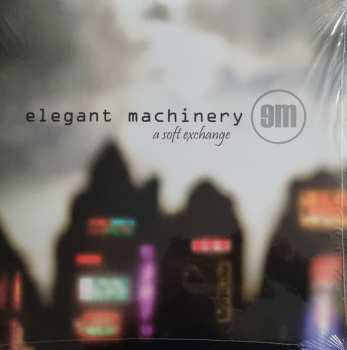 LP Elegant Machinery: A Soft Exchange LTD | CLR