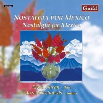 Nostalgia Por Mexico