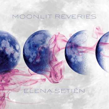 LP Elena Setién: Moonlit Reveries