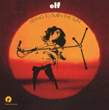 LP ELF: Trying To Burn The Sun