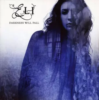 Eli: Darkness Will Fall