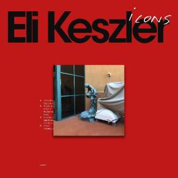 LP Eli Keszler: Icons