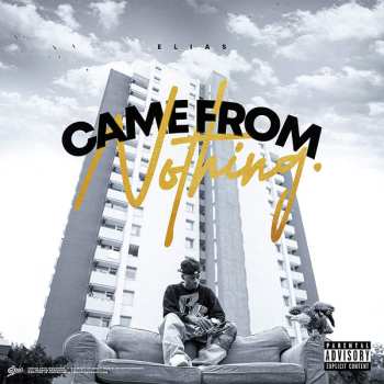 Album Elias: Came From Nothing