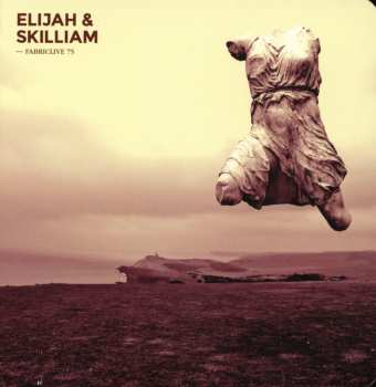 Album Elijah & Skilliam: Fabriclive 75