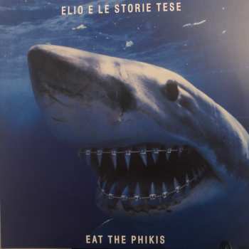 2LP Elio E Le Storie Tese: Eat The Phikis CLR