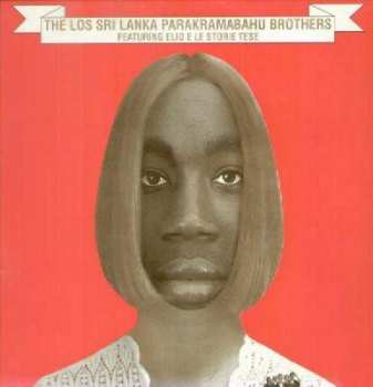 Album Elio E Le Storie Tese: The Los Sri Lanka Parakramabahu Brothers Featuring Elio E Le Storie Tese