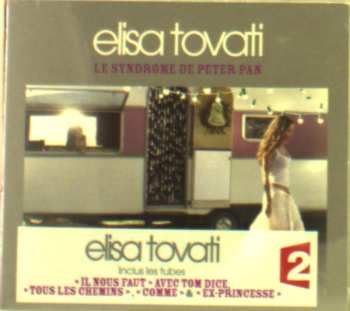 Album Elisa Tovati: Le Syndrome De Peter Pan