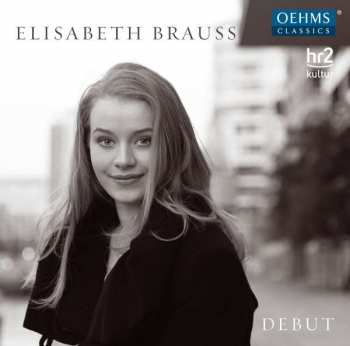 Album Elisabeth Brauss: Debut
