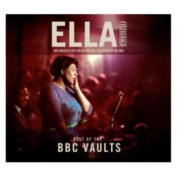 CD/DVD Ella Fitzgerald: Best Of The BBC Vaults