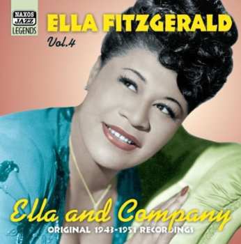 Album Ella Fitzgerald: Ella And Company (Vol.4 Original 1943-1951 Recordings)