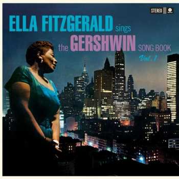 LP Ella Fitzgerald: Sings The Gershwin Songbook Vol. 1 LTD