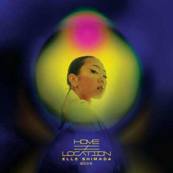 Album Elle Shimada: Home != Location
