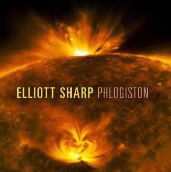 CD Elliott Sharp: Phlogiston