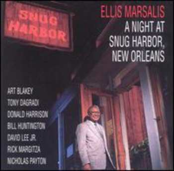 Album Ellis Marsalis: A Night At Snug Harbor, New Orleans