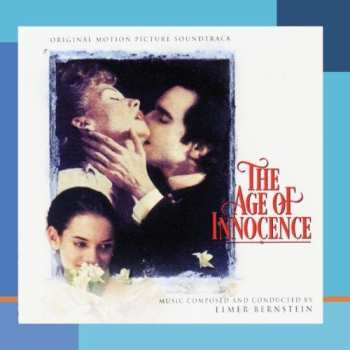 Album Elmer Bernstein: The Age Of Innocence (Original Motion Picture Soundtrack)