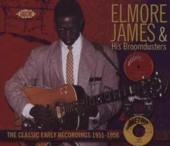 3CD/Set di cofanetti Elmore James & His Broomdusters: The Classic Early Recordings: 1951-1956