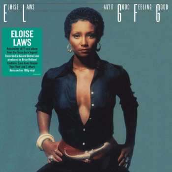 LP Eloise Laws: Ain't It Good Feeling Good
