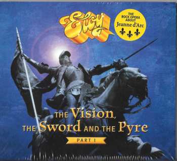 CD Eloy: The Vision, The Sword And The Pyre - Part I DIGI