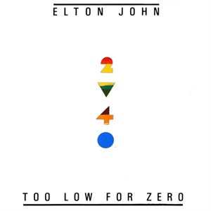 LP Elton John: Too Low For Zero