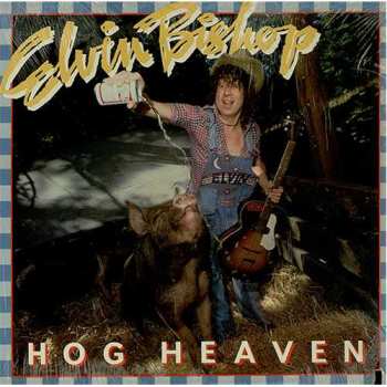 LP Elvin Bishop: Hog Heaven
