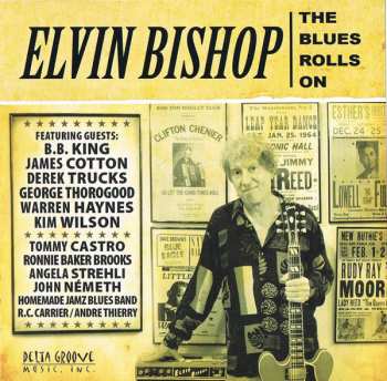 Album Elvin Bishop: The Blues Rolls On