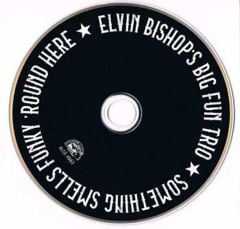 CD Elvin Bishop's Big Fun Trio: Something Smells Funky 'Round Here