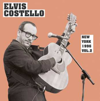 2LP Elvis Costello: New York 1996 Vol. 2 CLR
