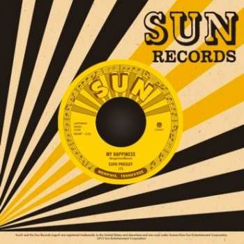 SP Elvis Presley: My Happiness / That's When Your Heartaches Begin