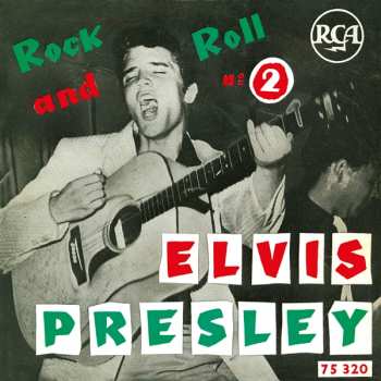 SP Elvis Presley: Rock And Roll N° 2 LTD