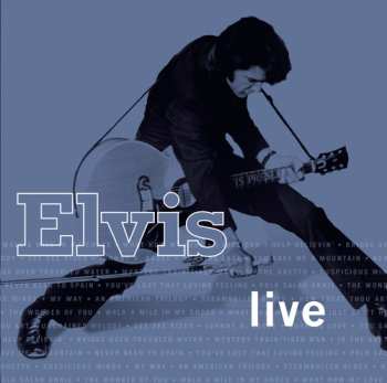 Album Elvis Presley: Elvis Live