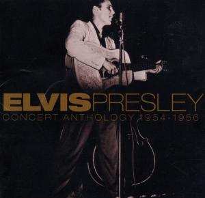 2CD Elvis Presley: Concert Anthology 1954-1956