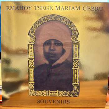 LP Emahoy Tsegue Maryam Guebrou: Souvenirs CLR | LTD