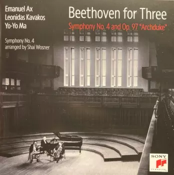 Beethoven For Three: Symphony No. 4 And Op. 97 "Archduke"