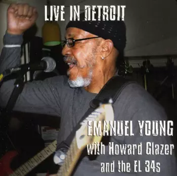 Howard Glazer And The El 34s: Live In Detroit