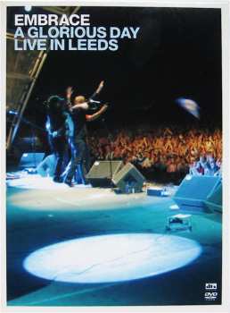 Album Embrace: A Glorious Day - Live In Leeds