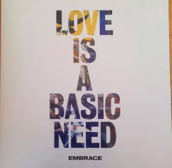 Love Is A Basic Need