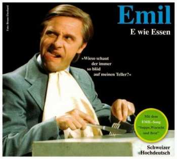 CD Emil Steinberger: E Wie Essen (digipack)