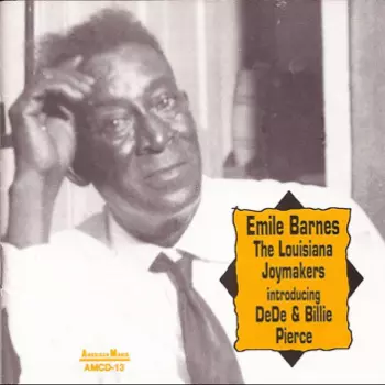 The Louisiana Joymakers Introducing DeDe & Billie Pierce