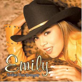 CD Emily: Entre Tus Brazos 