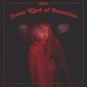 Some Kind Of Paradise