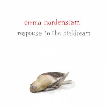 CD Emma Nordenstam: Response To The Birddream