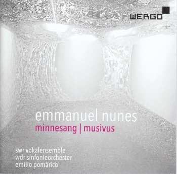 Album Emmanuel Nunes: Minnesang / Musivus