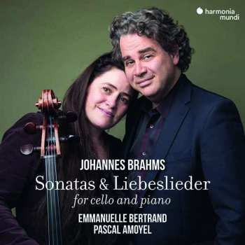 CD Johannes Brahms: Sonatas & Liebeslieder For Cello And Piano