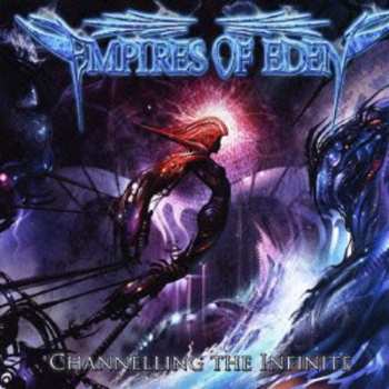 Album Empires Of Eden: Channeling The Infinite