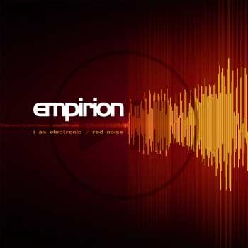 LP Empirion: I Am Electronic / Red Noise LTD