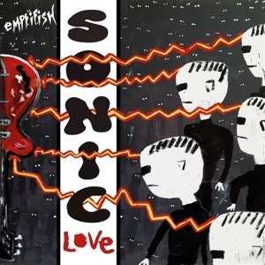 Album Emptifish: Sonic Love
