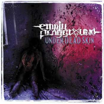2CD Empty Playground: Under Dead Skin